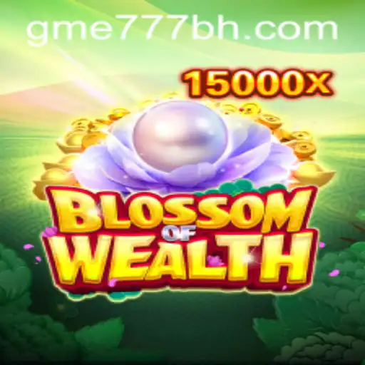 Explore the Enchanting World of BlossomofWealth on GME777.COM