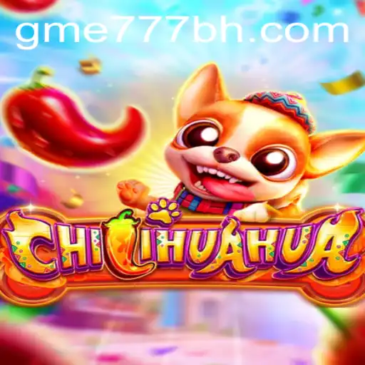 Exploring the Excitement of CHILIHUAHUA: A Guide to this Thrilling Game