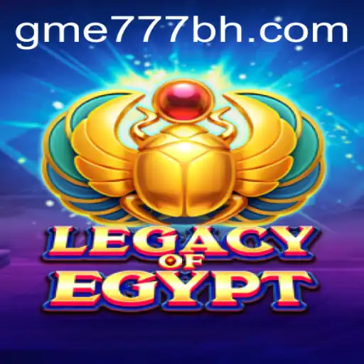 Exploring the Ancient World of LegacyOfEgypt at GME777.COM