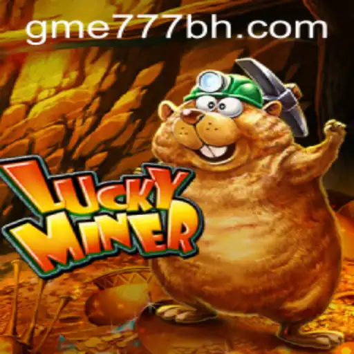 Unveiling LuckyMiner: The Thrilling Game Taking GME777.COM by Storm