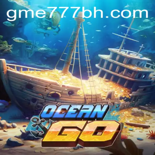 Dive into Adventure with OceanGO: Unveiling the World of GME777.COM's Latest Game