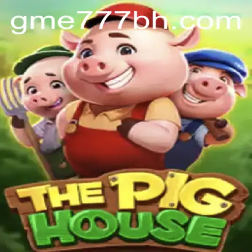 Discover the Thrilling World of ThePigHouse on GME777.COM